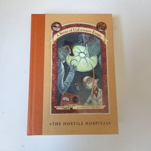 A Series of Unfortunate Events: The Hostile Hospital Hardcover Book #8